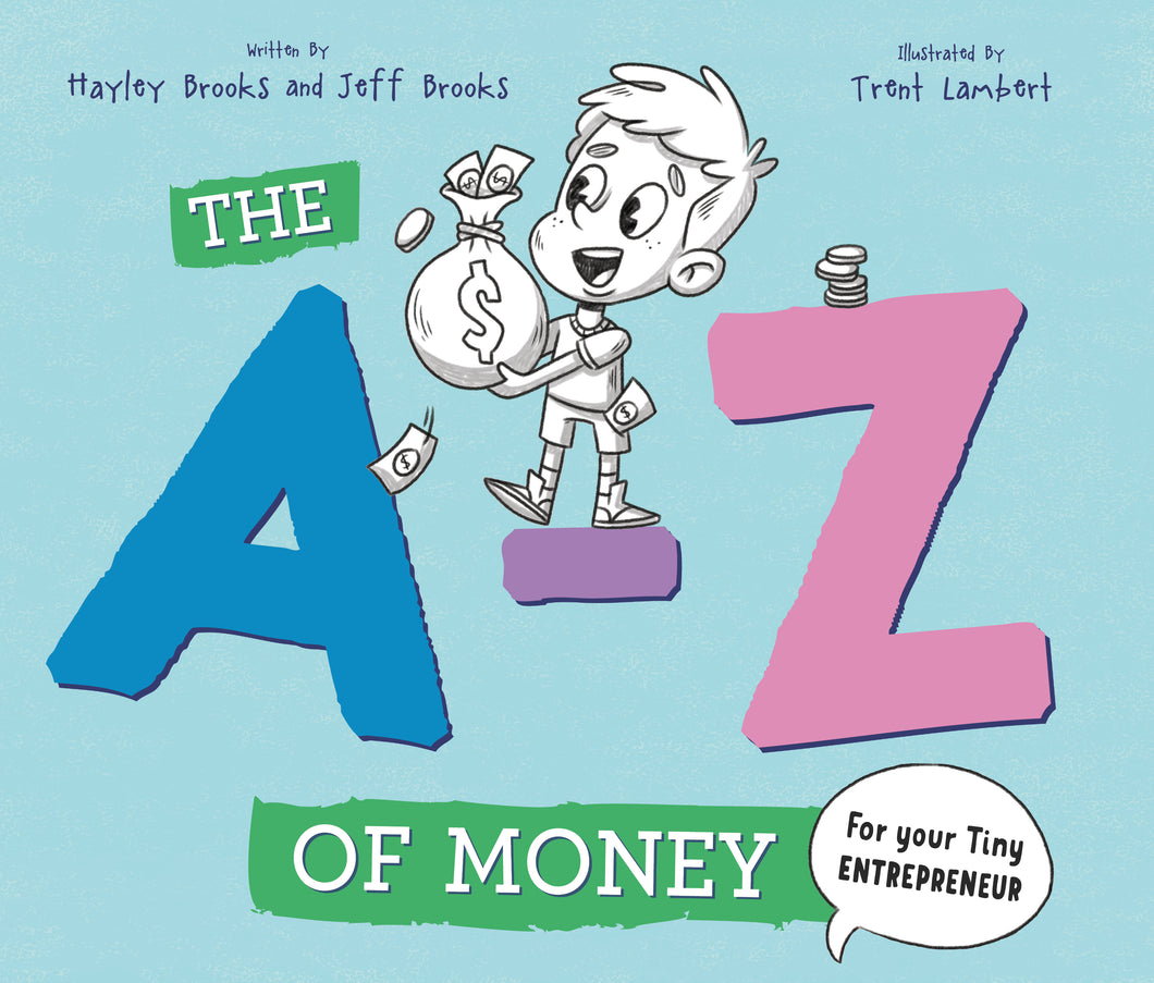 The A-Z of money for your tiny entrepreneur